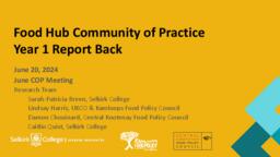 Food Hub Community of Practice Year 1 Report Back