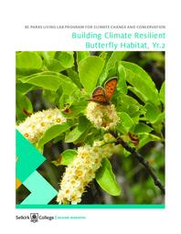Building Climate Resilient Butterfly Habitat, Yr.2: BC Parks Living Lab Program for Climate Change and Conservation