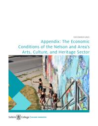Appendix: The Economic Conditions of the Nelson and Area's Arts, Culture, and Heritage Sector