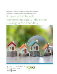 Applied Research Housing Project: Supplemental Report - Economic Indicators Influencing Housing - Regional District of Kootenay Boundary