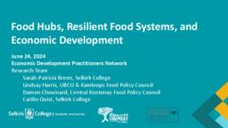 Food Hubs, Resilient Food Systems, and Economic Development