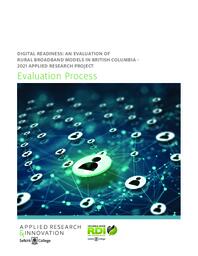 Digital Readiness: An Evaluation of Rural Broadband Models in British Columbia - Evaluation Process