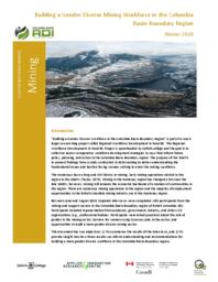 Mining Cluster Research Report: Building a Gender Diverse Mining Workforce in the Columbia Basin-Boundary Region