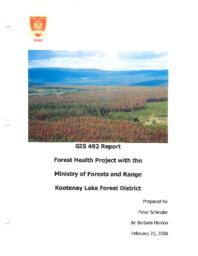 Forest Health Project with the Ministry of Forests and Range, Kootenay Lake Forest District.