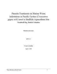 Parasite Treatments on Marine Worm Infestations in Pacific Oysters (Crassotrea gigas) at K’awat’si Shellfish Aquaculture Site