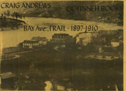 Bay Ave., Trail - 1897-1910: Local Studies Resource Kit No.1