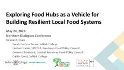 Exploring Food Hubs as a Vehicle for Building Resilient Local Food Systems