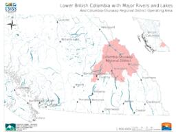 Columbia-Shushwap Invasive Species Society - Lower British Columbia with Major Rivers and Lakes Poster