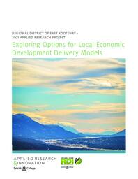 Exploring Options for Local Economic Development Delivery Models: Regional District of East Kootenay